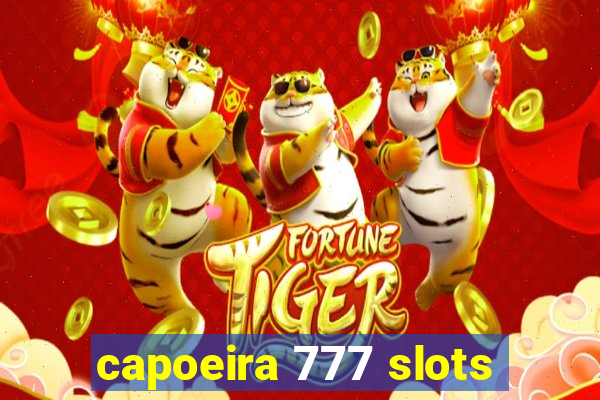 capoeira 777 slots